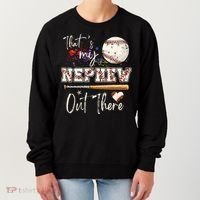 That's My Nephew Out There Baseball Aunt for Mothers Day Women's Sweatshirt thumb 0