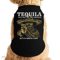 Tequila May Not Be The Answer But It’S Worth A Shot Doggie Tank thumb 0