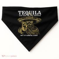 Tequila May Not Be The Answer But It’S Worth A Shot USA-Made Doggie Bandana thumb 0