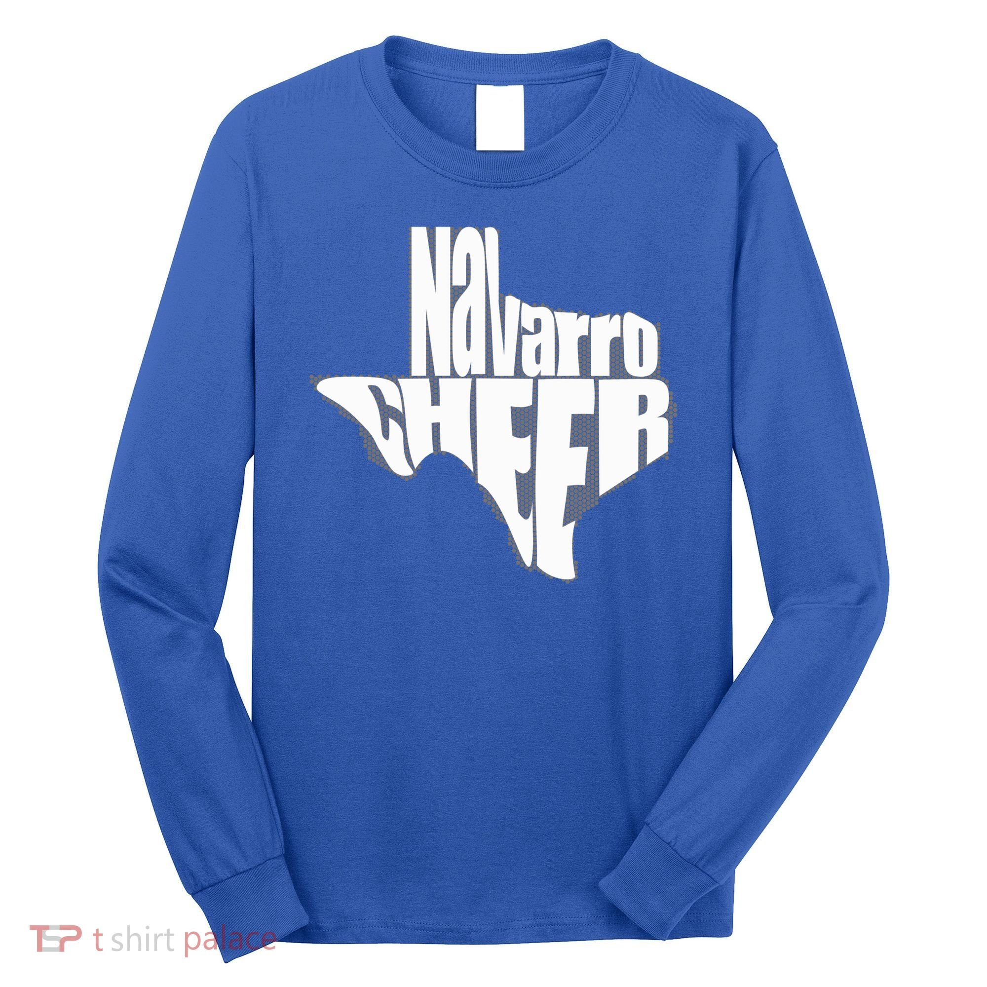 Texas Map Navarro Cheer Apparel Gift Navarro Cheer Gift Long Sleeve Shirt
