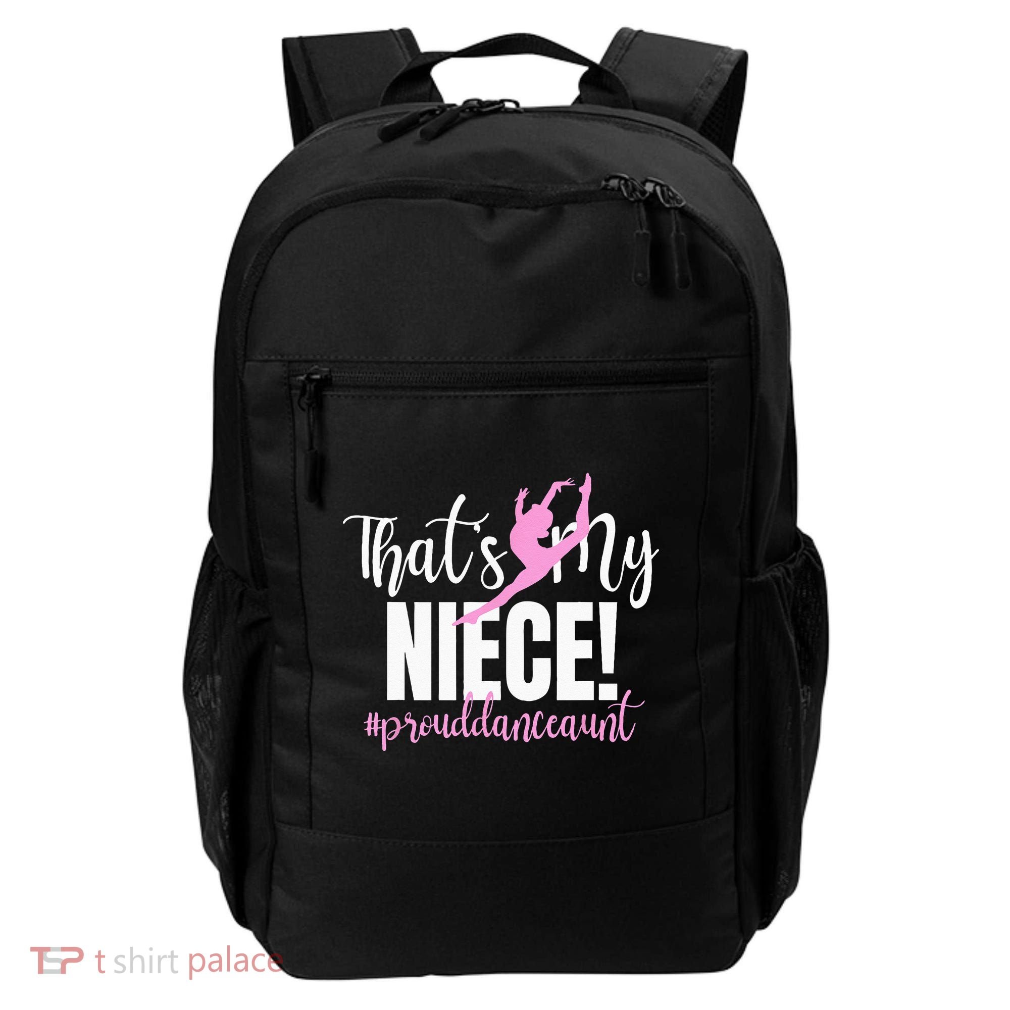 Thats My Niece Dance Aunt Of A Dancer Dancing Auntie Backpack