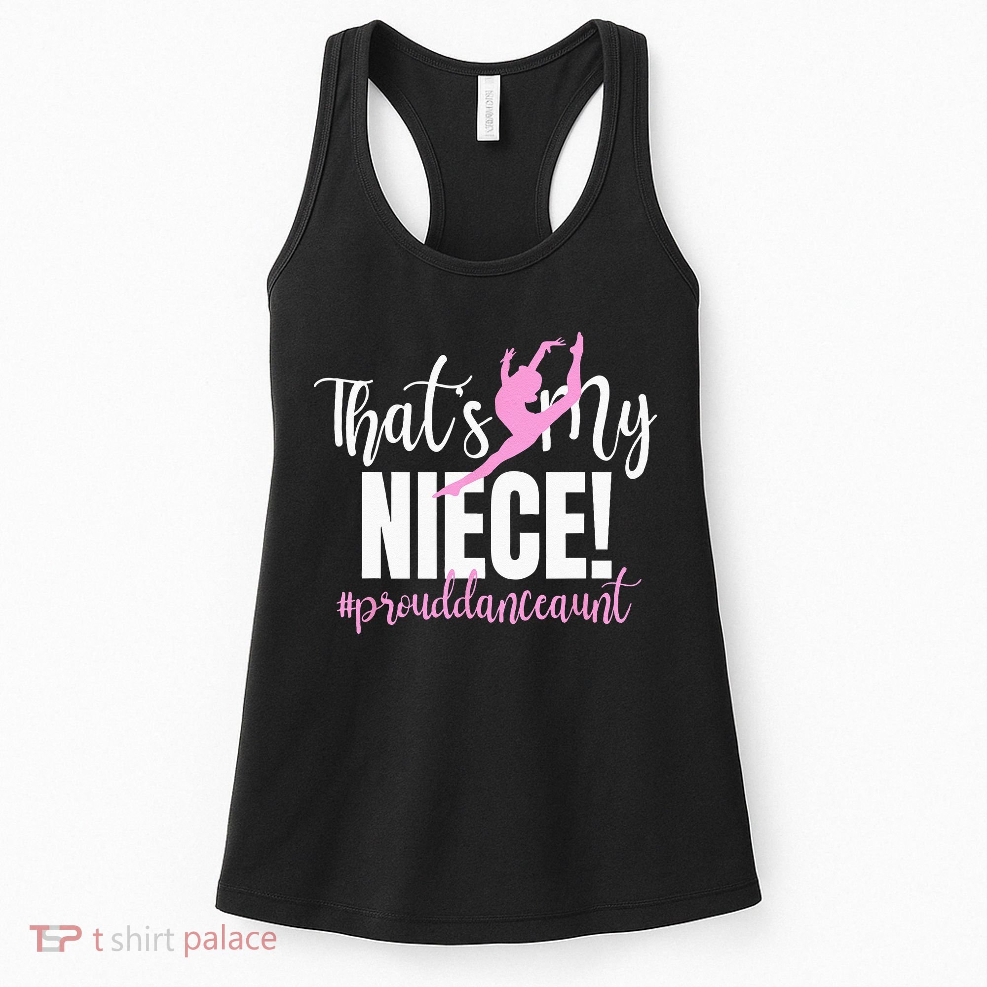 Thats My Niece Dance Aunt Of A Dancer Dancing Auntie Women's Tank Top