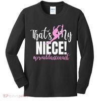 Thats My Niece Dance Aunt Of A Dancer Dancing Auntie Kids Long Sleeve Shirt thumb 0