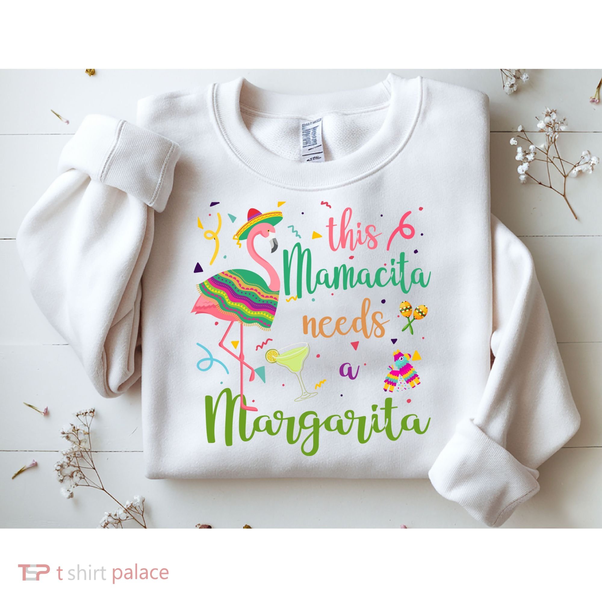 This Mamacita Needs A Margarita Fiesta Flamingo Sweatshirt