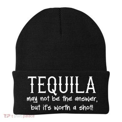 Tequila May Not Be The Answer, But Its Wirth A Shot Cinco De Mayo Beanie