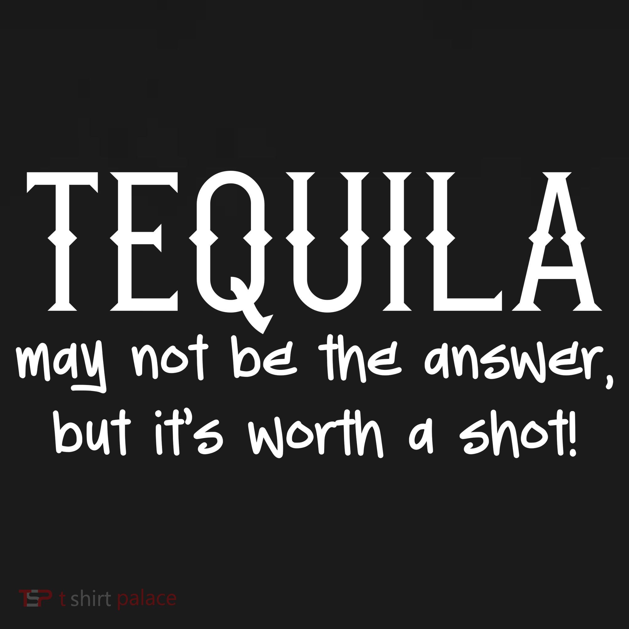 Tequila May Not Be The Answer, But Its Wirth A Shot Cinco De Mayo Women's Tank Top