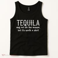 Tequila May Not Be The Answer, But Its Wirth A Shot Cinco De Mayo Tank Top thumb 2