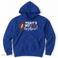ThatS My Nephew Aunt Biggest Fan Football Game Day Gift Hoodie thumb 0