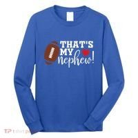 ThatS My Nephew Aunt Biggest Fan Football Game Day Gift Long Sleeve Shirt thumb 0