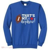 ThatS My Nephew Aunt Biggest Fan Football Game Day Gift Sweatshirt thumb 0