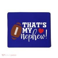 ThatS My Nephew Aunt Biggest Fan Football Game Day Gift Mousepad thumb 0