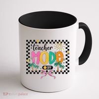 Teacher Mode Off End Of The Year Hello Summer Coffee Mug thumb 1