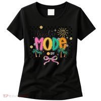 Teacher Mode Off End Of The Year Hello Summer Women's T-Shirt thumb 0