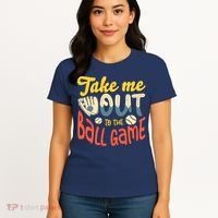 Take me out to the ball game for a Baseball Fan Baseball Women's T-Shirt thumb 4