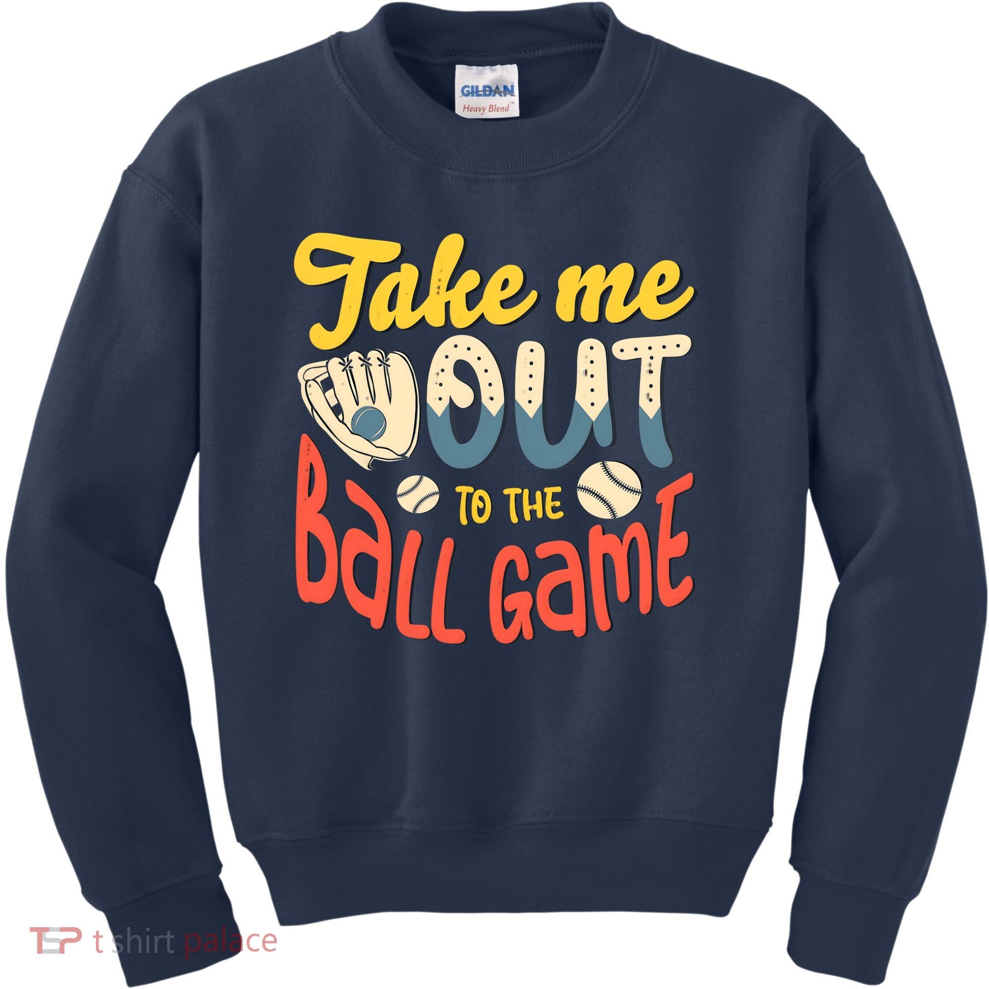 Take me out to the ball game for a Baseball Fan Baseball Kids Sweatshirt