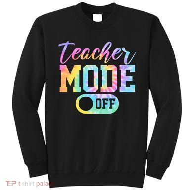 Teacher Mode Off Colorful Retro Sweatshirt