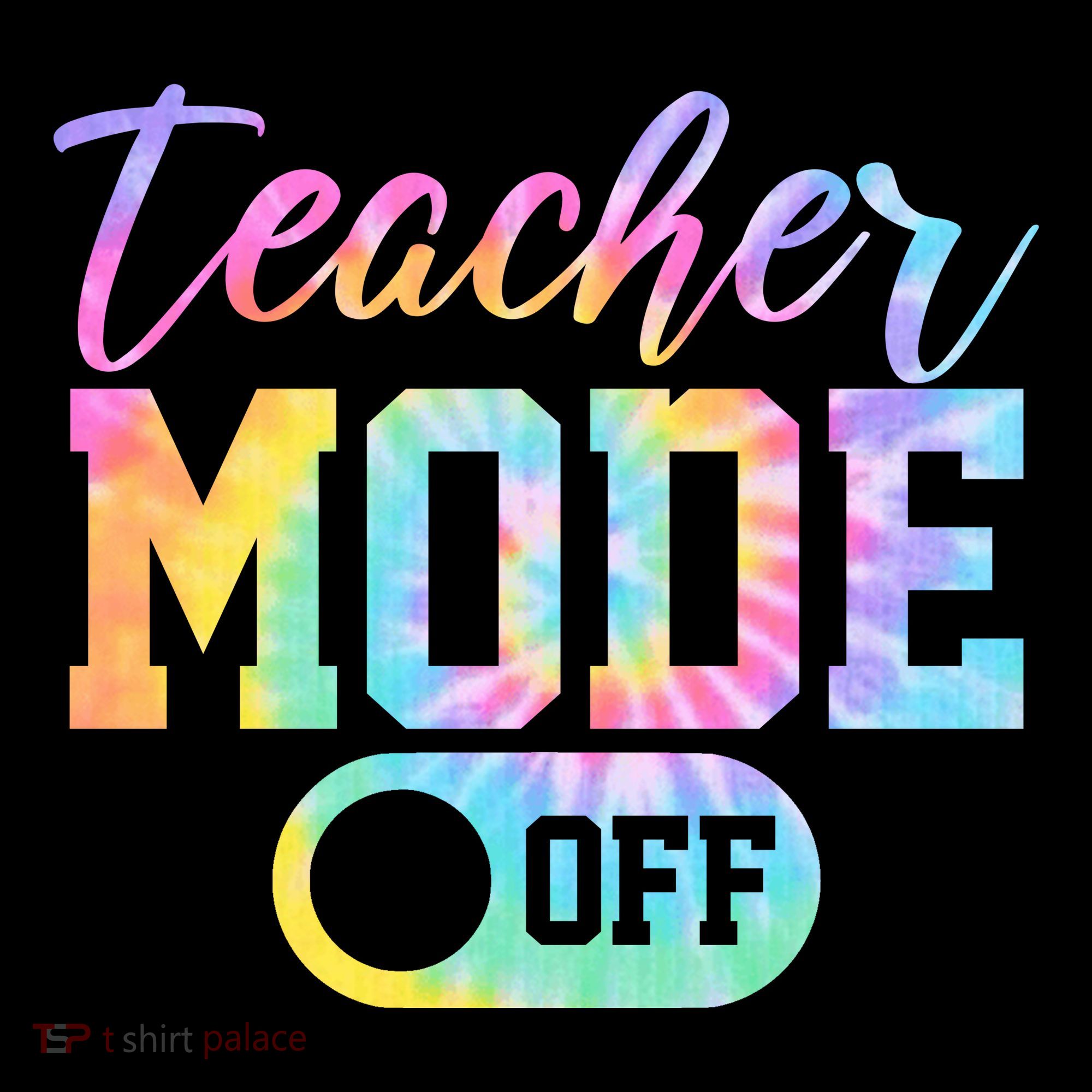 Teacher Mode Off Colorful Retro T-Shirt
