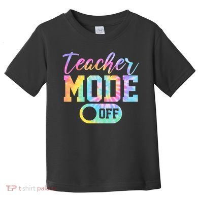 Teacher Mode Off Colorful Retro Toddler T-Shirt
