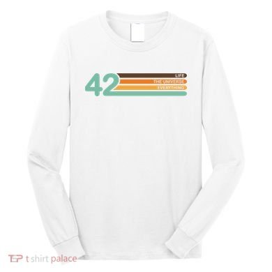 The Meaning Of Life 42 Long Sleeve Shirt