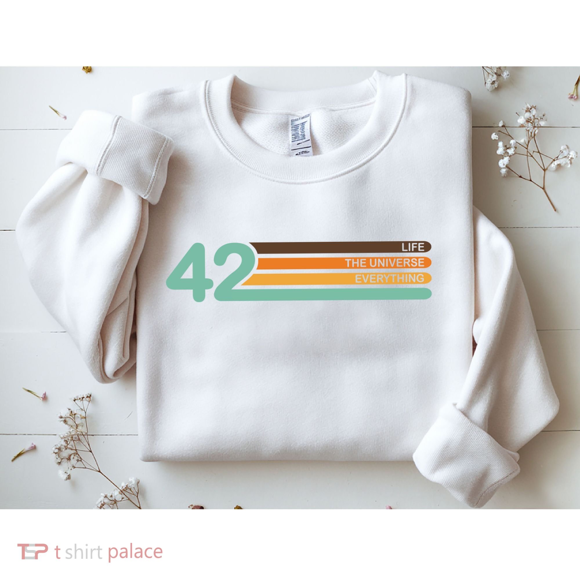The Meaning Of Life 42 Sweatshirt