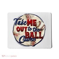 Take Me Out To The Ball Game Baseball Game Day Sport Mousepad thumb 0