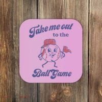 Take Me Out To The Ball Game Baseball Softball Coaster thumb 0