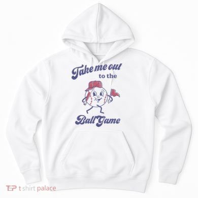 Take Me Out To The Ball Game Baseball Softball Hoodie