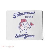Take Me Out To The Ball Game Baseball Softball Mousepad thumb 0