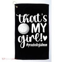 That's My Proud Volleyball Mom Volleyball Mother Gift Golf Towel thumb 0