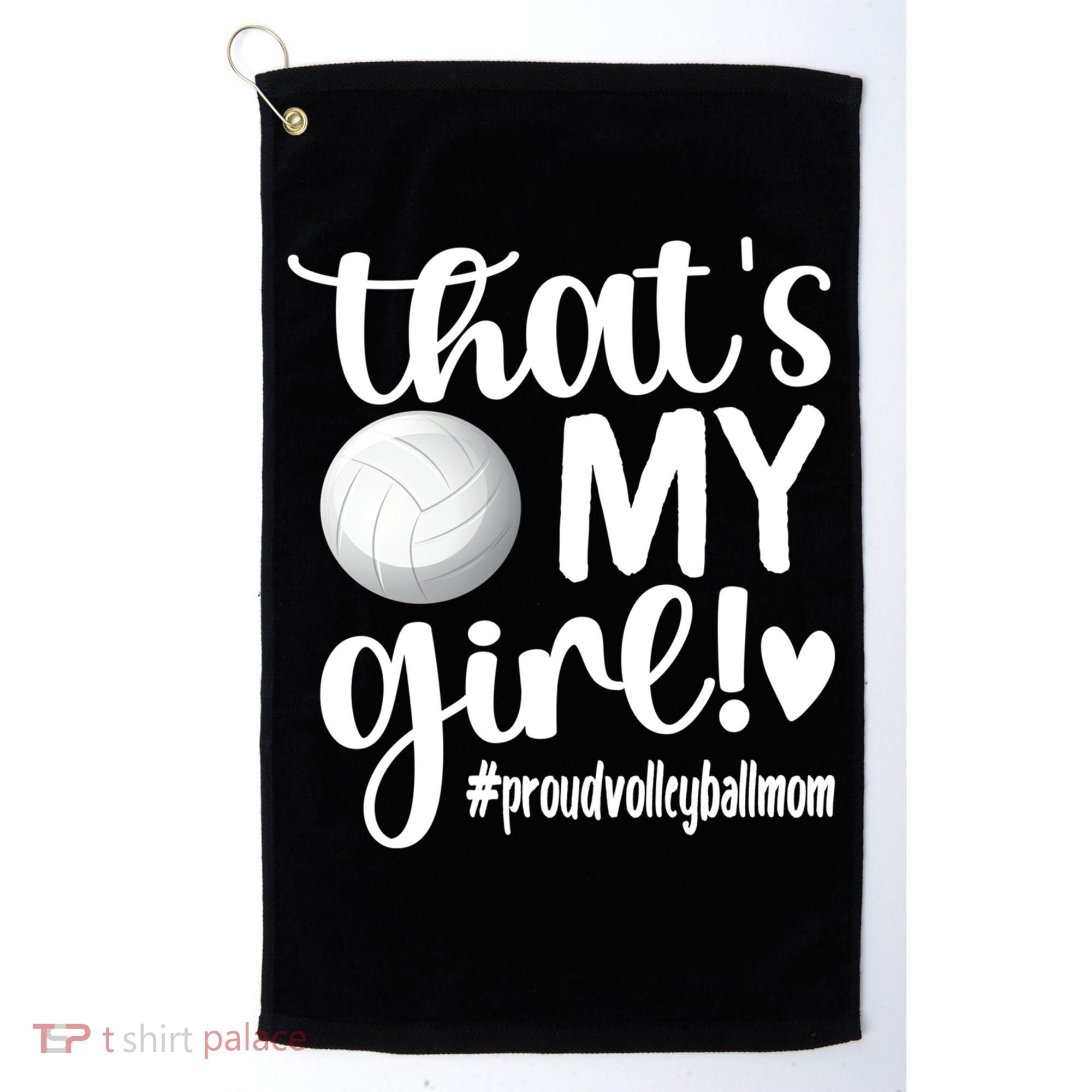 That's My Proud Volleyball Mom Volleyball Mother Gift Golf Towel