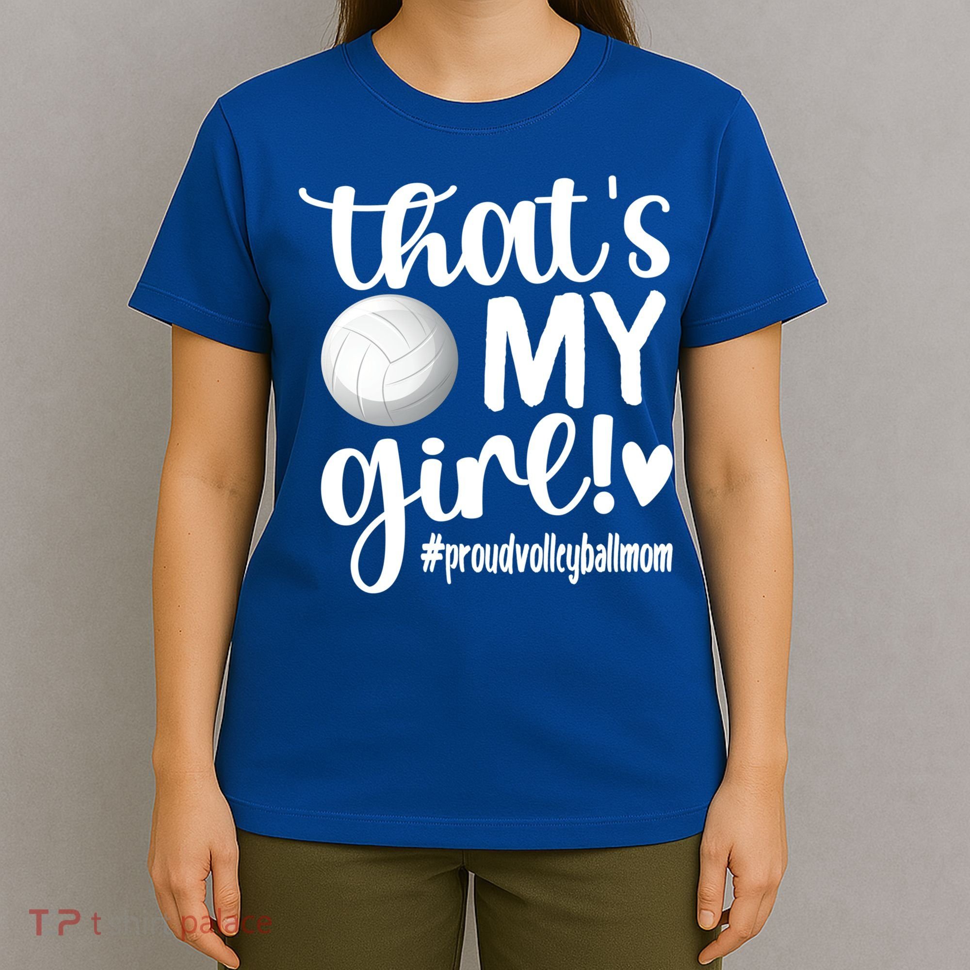 That's My Proud Volleyball Mom Volleyball Mother Gift T-Shirt