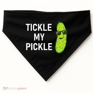 Tickle My Pickle Funny Jokes Sarcastic USA-Made Doggie Bandana