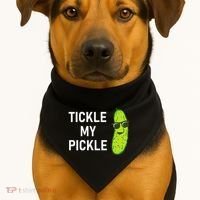 Tickle My Pickle Funny Jokes Sarcastic USA-Made Doggie Bandana thumb 1