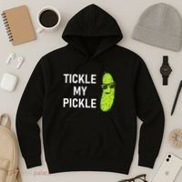 Tickle My Pickle Funny Jokes Sarcastic Hoodie thumb 3