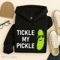 Tickle My Pickle Funny Jokes Sarcastic Hoodie thumb 4