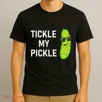 Tickle My Pickle Funny Jokes Sarcastic T-Shirt thumb 3