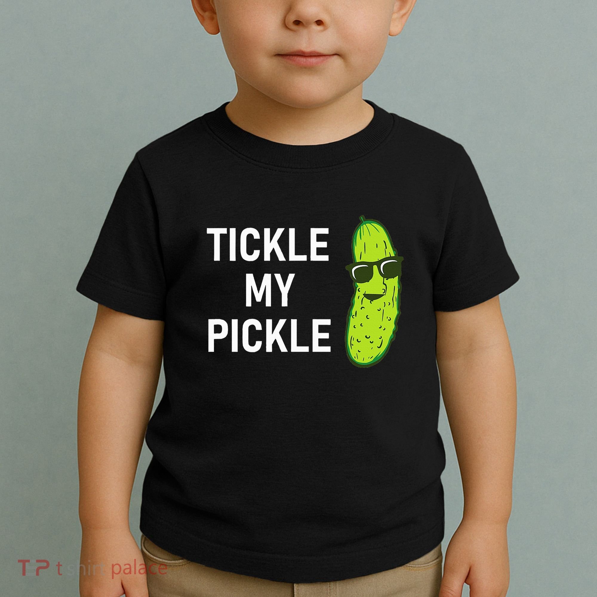 Tickle My Pickle Funny Jokes Sarcastic Toddler T-Shirt