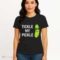 Tickle My Pickle Funny Jokes Sarcastic Women's T-Shirt thumb 4