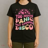 Too Much Panic Not Enough Disco Hippie For  Wo T-Shirt thumb 4