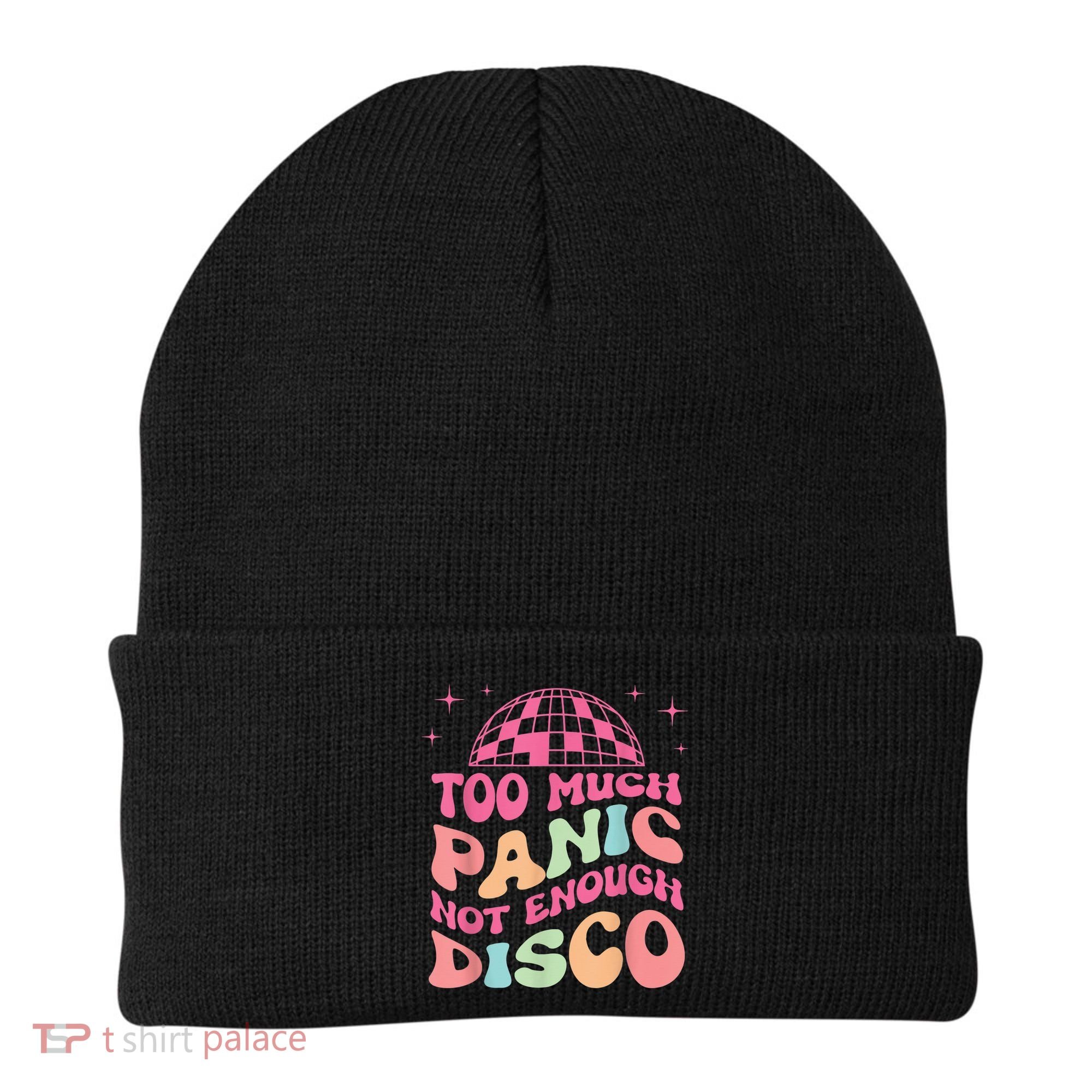 Too Much Panic Not Enough Disco Hippie For  Wo Beanie