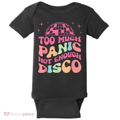 Too Much Panic Not Enough Disco Hippie For  Wo Baby Bodysuit