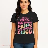 Too Much Panic Not Enough Disco Hippie For  Wo Women's T-Shirt thumb 4