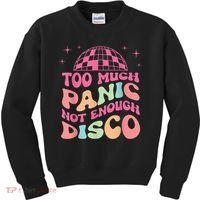Too Much Panic Not Enough Disco Hippie For  Wo Kids Sweatshirt thumb 0