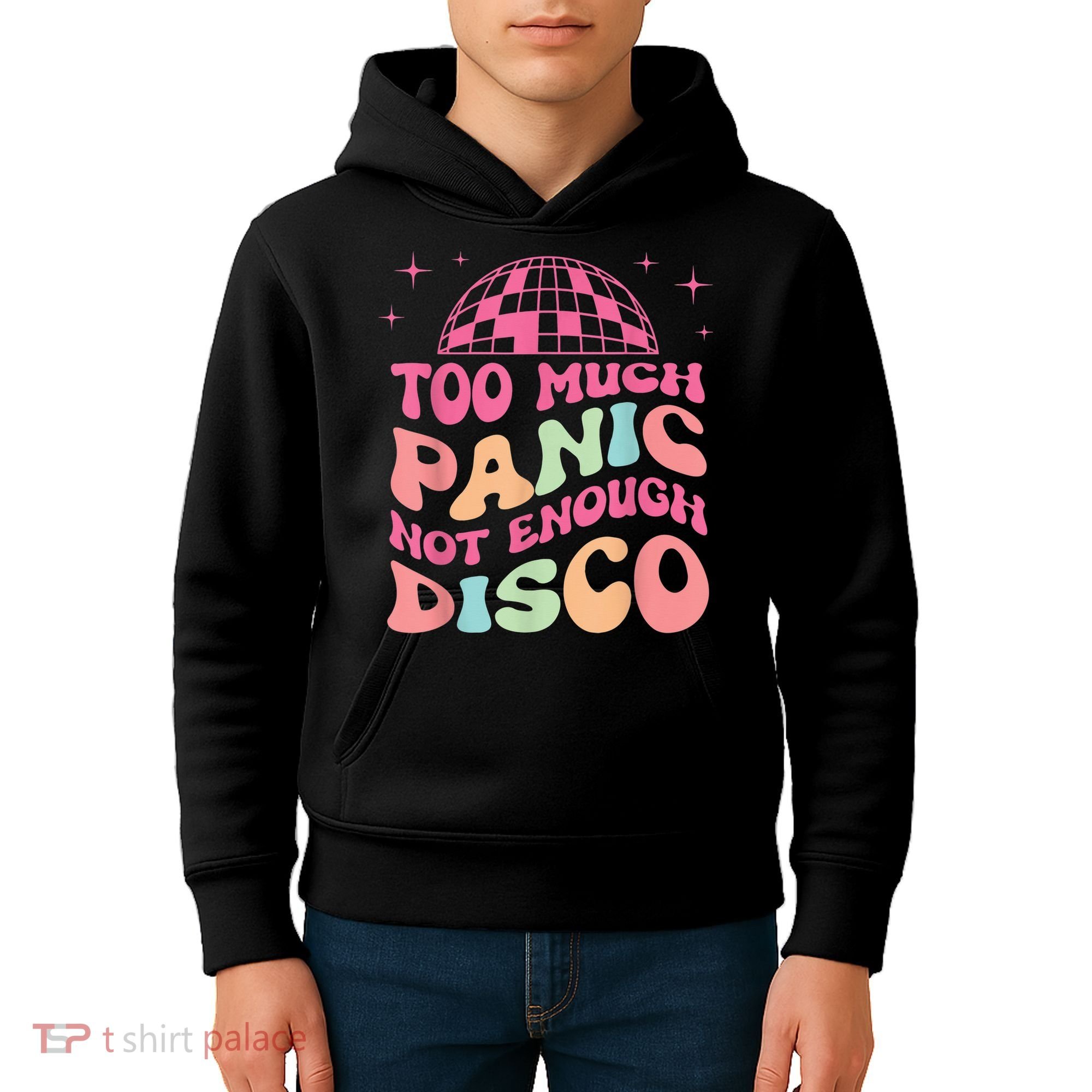 Too Much Panic Not Enough Disco Hippie For  Wo Kids Hoodie