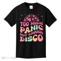 Too Much Panic Not Enough Disco Hippie For  Wo Kids T-Shirt thumb 0