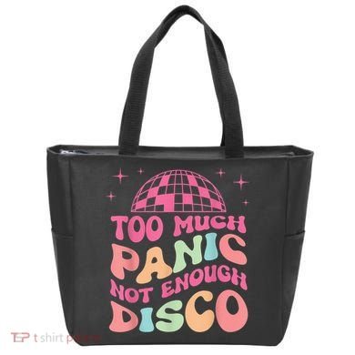 Too Much Panic Not Enough Disco Hippie For  Wo Tote Bag