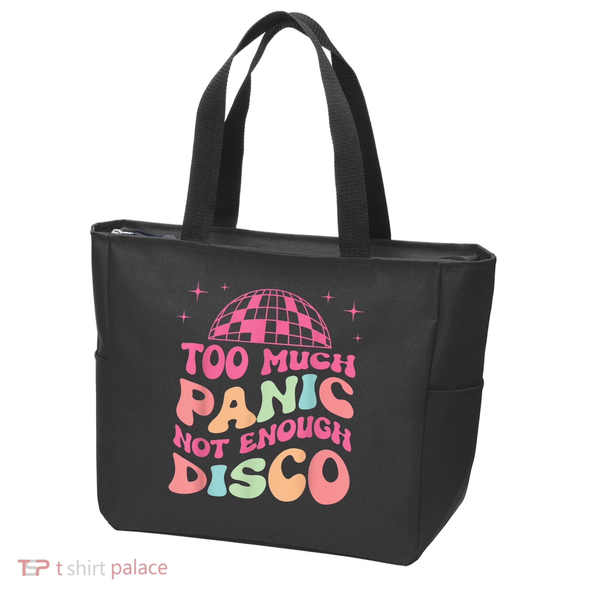 Too Much Panic Not Enough Disco Hippie For  Wo Tote Bag