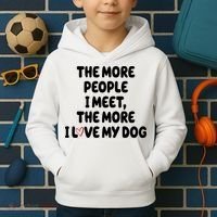 The More People I Meet The More I Love My Dog Kids Hoodie thumb 2