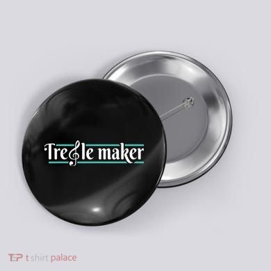 Treble Maker Piano Player Pianist Classical Music Lover Button