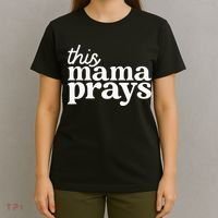 This Mama Prays Christian Mommy Faith T-Shirt thumb 4